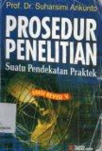 Image of Prosedur Penelitian Suatu Pendekatan Praktek (MKK).