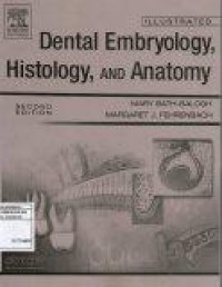 Image of Dental embryology histology and anatomy (text book)